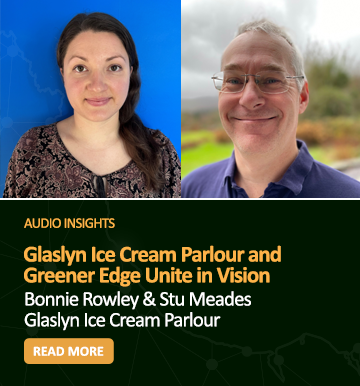 Glaslyn Ice Cream Parlour and Greener Edge Unite in Vision