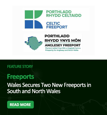 Wales Secures Two New Freeports in South and North Wales